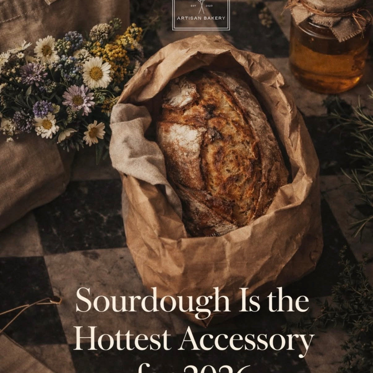 Sourdough is the new 2026 Accessory